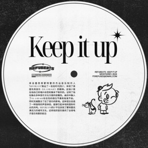 Listen to KEEP IT UP song with lyrics from Refubeats