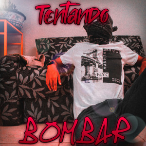 อัลบัม Tentando Bombar (Explicit) ศิลปิน Zave