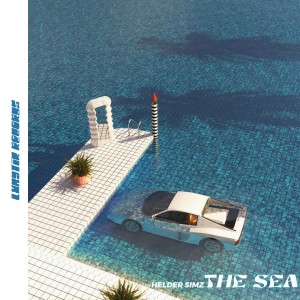 收聽Helder Simz的The Sea歌詞歌曲