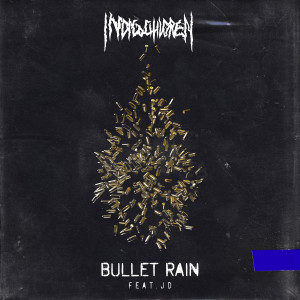 Album Bullet Rain (feat. JD) from 深蓝儿童