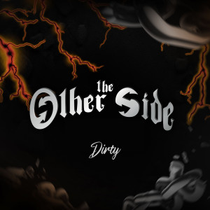 The Other Side的專輯Dirty
