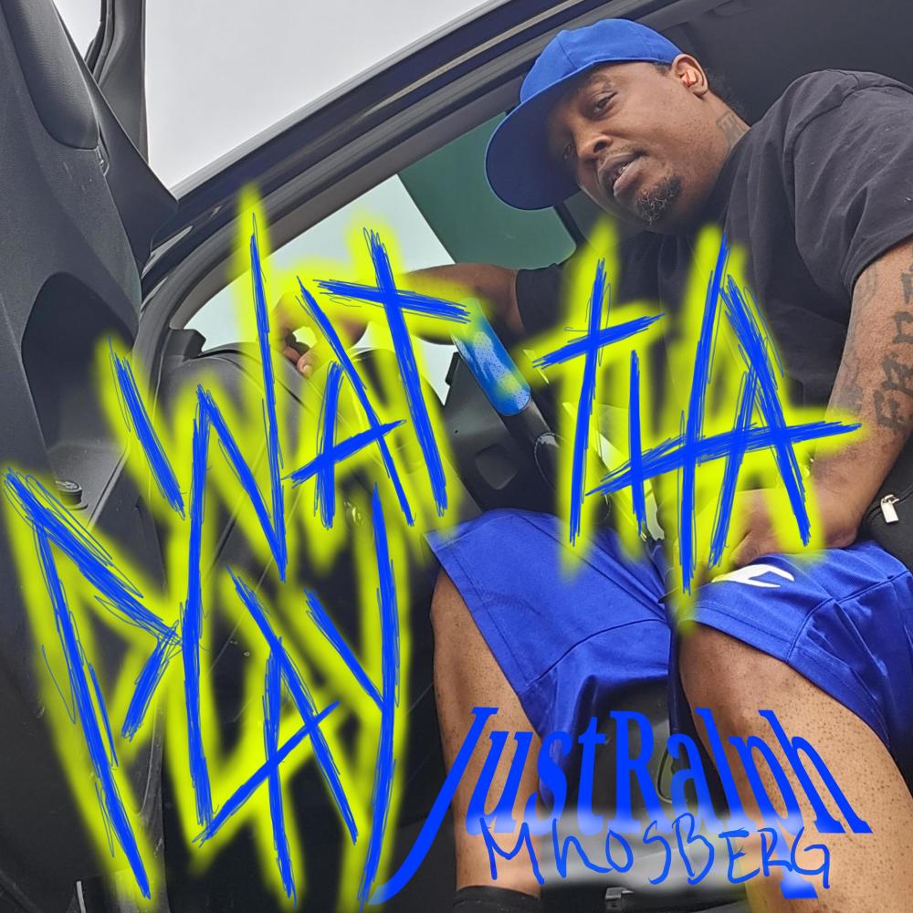 Wat tha play (Explicit)
