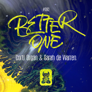 收聽Corti Organ的Better One (Extended Mix)歌詞歌曲
