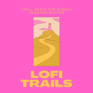 Lofi Trails: Chill Beats for Scenic Jogging Routes