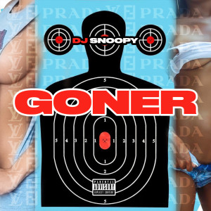 收聽Dj Snoopy的Goner (Explicit)歌詞歌曲