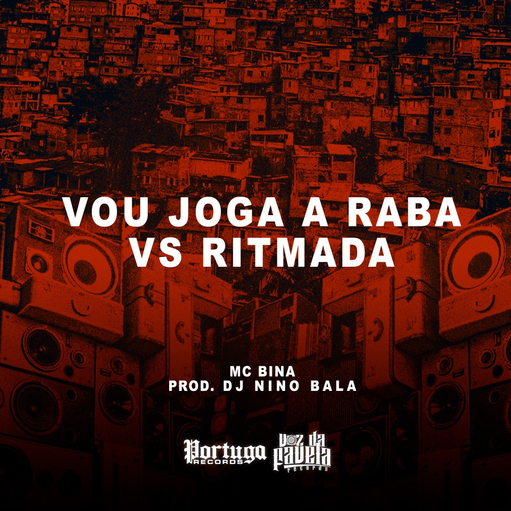 Vou Joga a Raba vs Ritmada (Explicit)