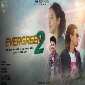 收听Ajay Bushahri的Evergreen 2歌词歌曲
