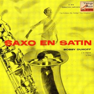 Bobby Dukoff的專輯Vintage Dance Orchestras No.136 - EP: Sax In Satin