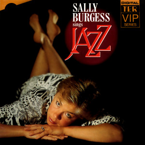 Sally Burgess的專輯Sally Burgess Sings Jazz