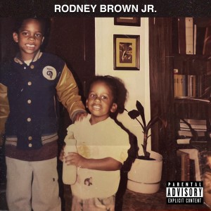 Rodney Brown Jr (Explicit) dari RJmrLA