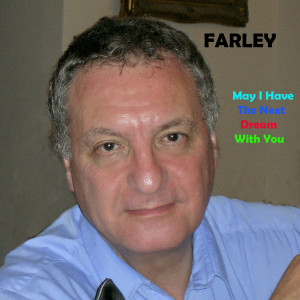 Listen to May I Have the Next Dream With You song with lyrics from Farley