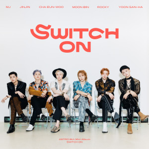 Album SWITCH ON from ASTRO