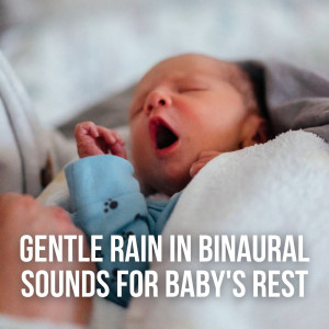 Album Gentle Rain in Binaural Sounds for Baby's Rest from Ambient