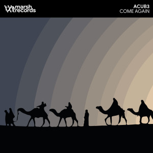 อัลบัม Come Again ศิลปิน Acub3