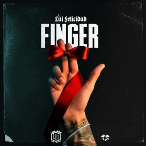 Lùi Felicidad的專輯finger (Explicit)