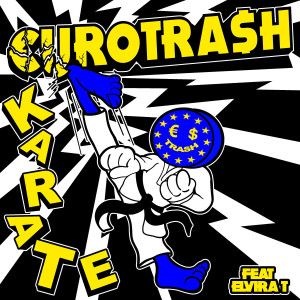 收聽€URO TRA$H的Karate (Explicit)歌詞歌曲