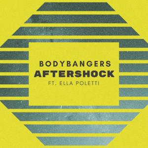 收聽Bodybangers的Aftershock (其他)歌詞歌曲