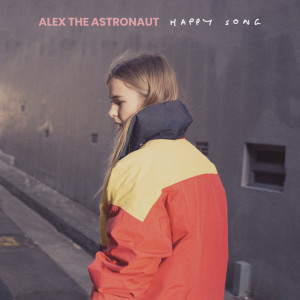 收聽Alex the Astronaut的Happy Song (Alternate Version)歌詞歌曲