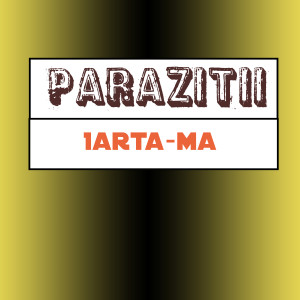 อัลบัม Iarta-ma (Explicit) ศิลปิน Parazitii