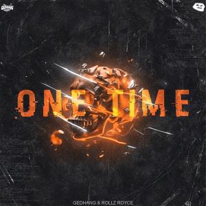 อัลบัม One Time (feat. Gedhang) [Radio Edit] ศิลปิน Rollz Royce