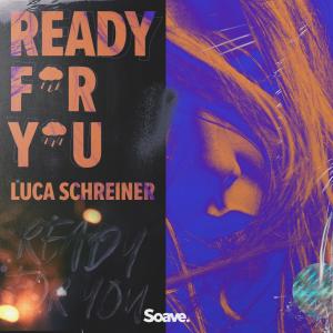 Album Ready For You from Luca Schreiner