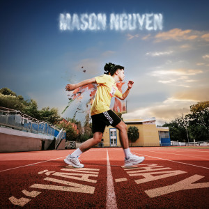 Mason Nguyen的專輯“Vẫn” Chạy