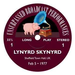 Lynyrd Skynyrd的专辑Sheffield Town Hall, England - 5th February 1977