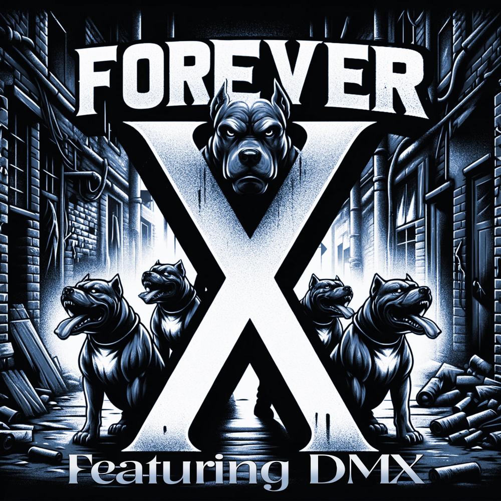 Forever X (Beat by Anno Domini Nation) (feat. DMX) (Explicit)