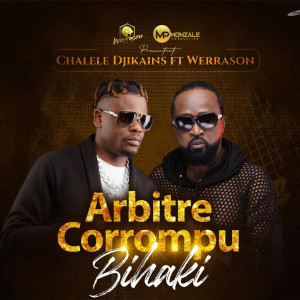 Arbitre corrompu bihaki (Explicit) dari Werrason