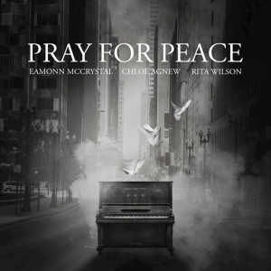 ดาวน์โหลดและฟังเพลง Pray for Peace พร้อมเนื้อเพลงจาก Eamonn McCrystal
