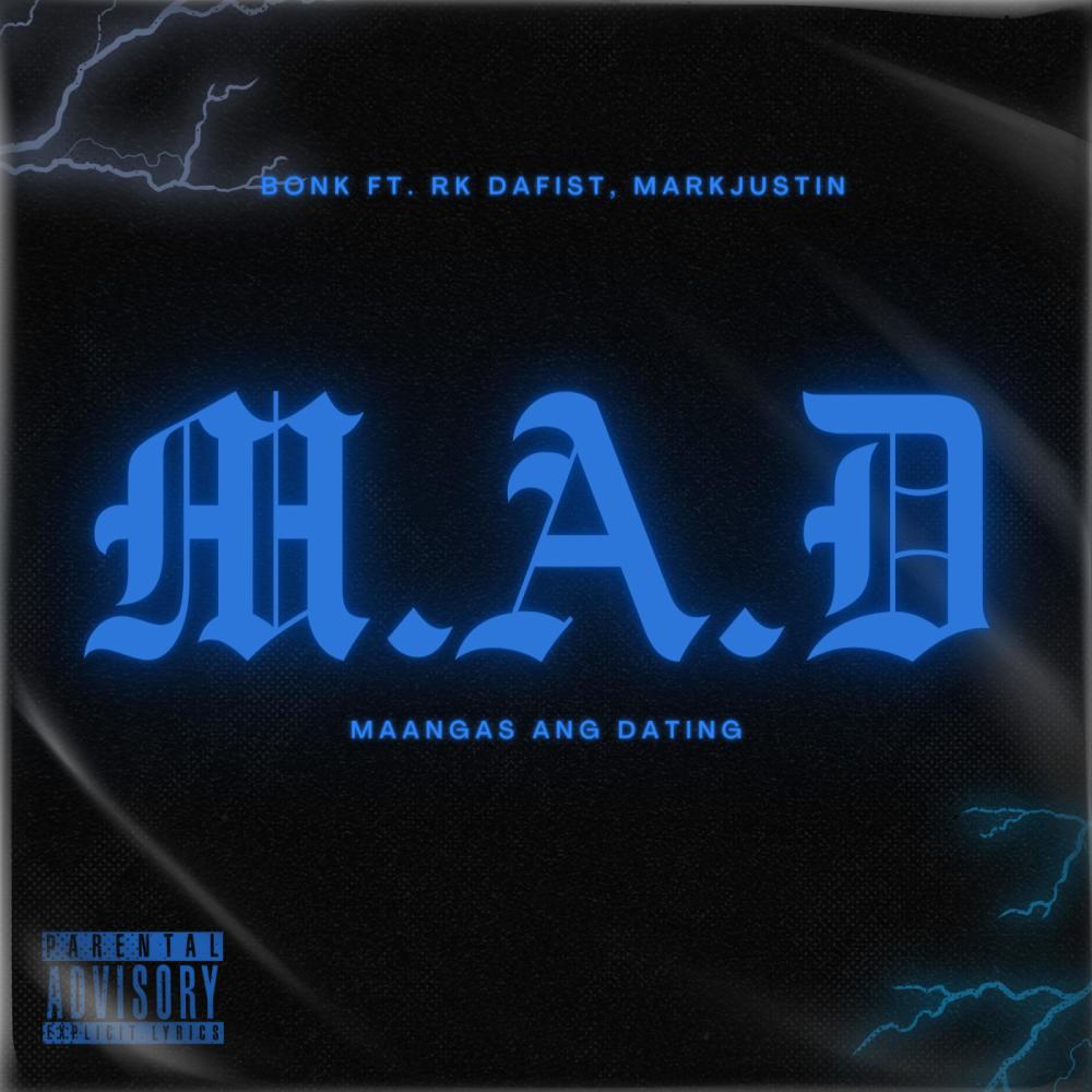 M.A.D (feat. RK Dafist & Mark Justin) (Explicit)