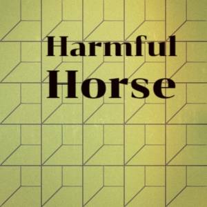 收聽Chaker的Harmful Horse歌詞歌曲