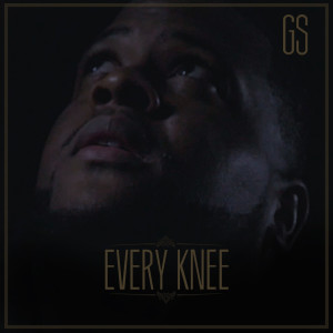 Listen to Every Knee song with lyrics from GS