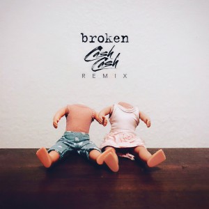 收聽lovelytheband的broken (Cash Cash Remix)歌詞歌曲