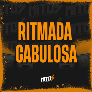 Dj Pr Ofc的專輯Ritmada Cabulosa (Explicit)