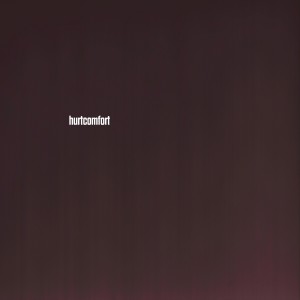 ดาวน์โหลดและฟังเพลง Hurtcomfort พร้อมเนื้อเพลงจาก Creon