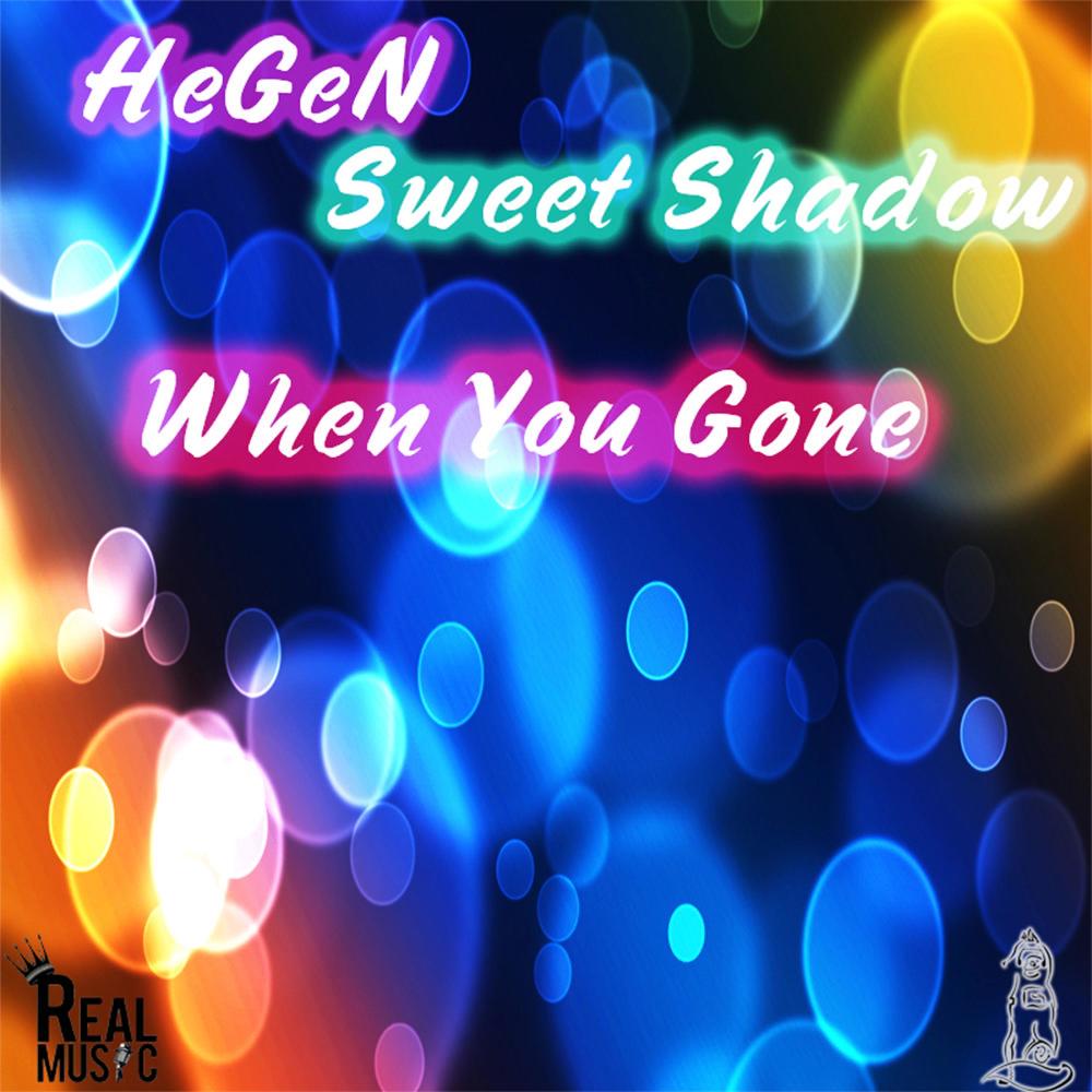 When You Gone (feat. Sweet Shadow) (Explicit)