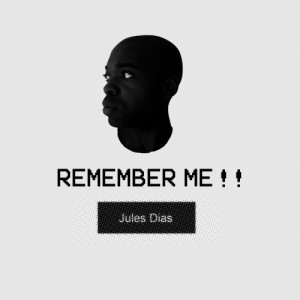 收聽Jules Dias的Remember Me歌詞歌曲