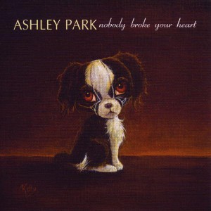 Ashley Park的專輯Nobody Broke Your Heart