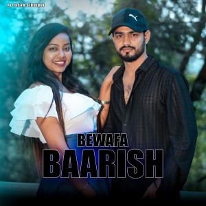 Album Bewafa Baarish from Al Jasar Siddiqui