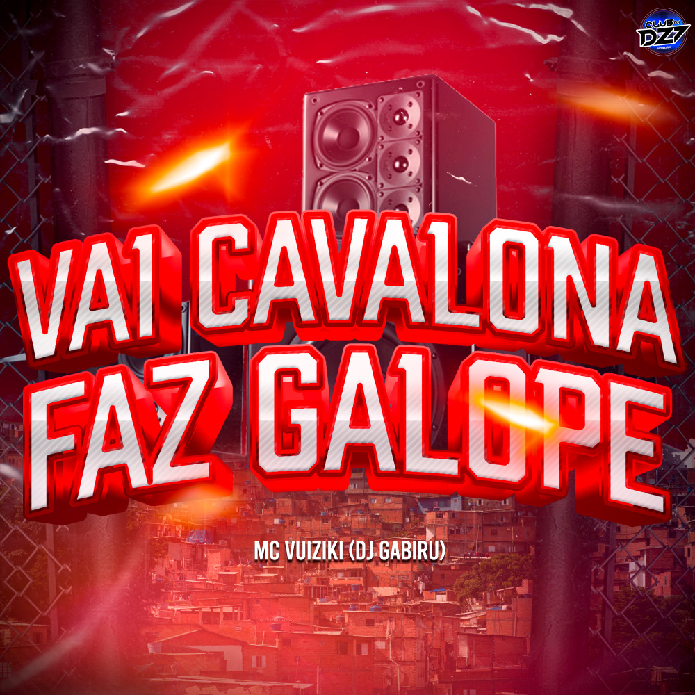 VAI CAVALONA FAZ GALOPE (Explicit)