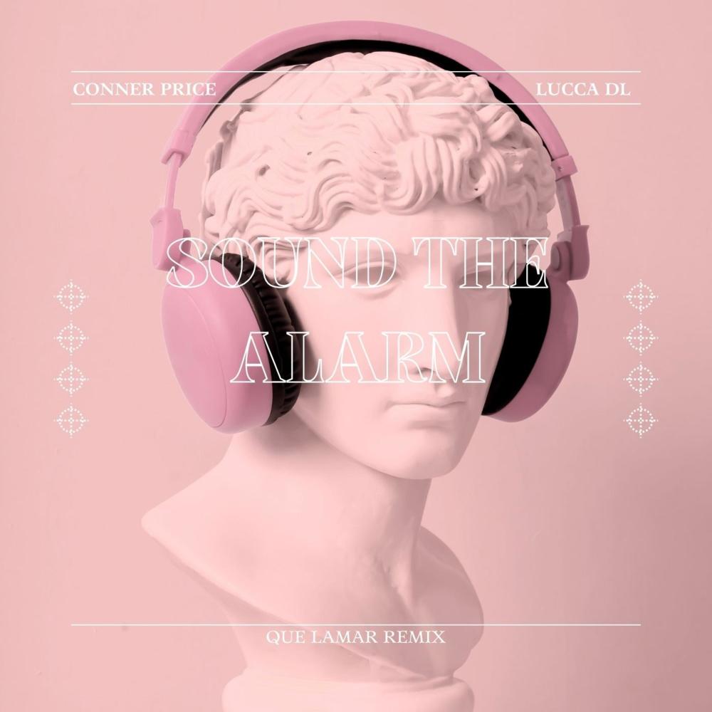 SOUND THE ALARM (Que Lamar remix)