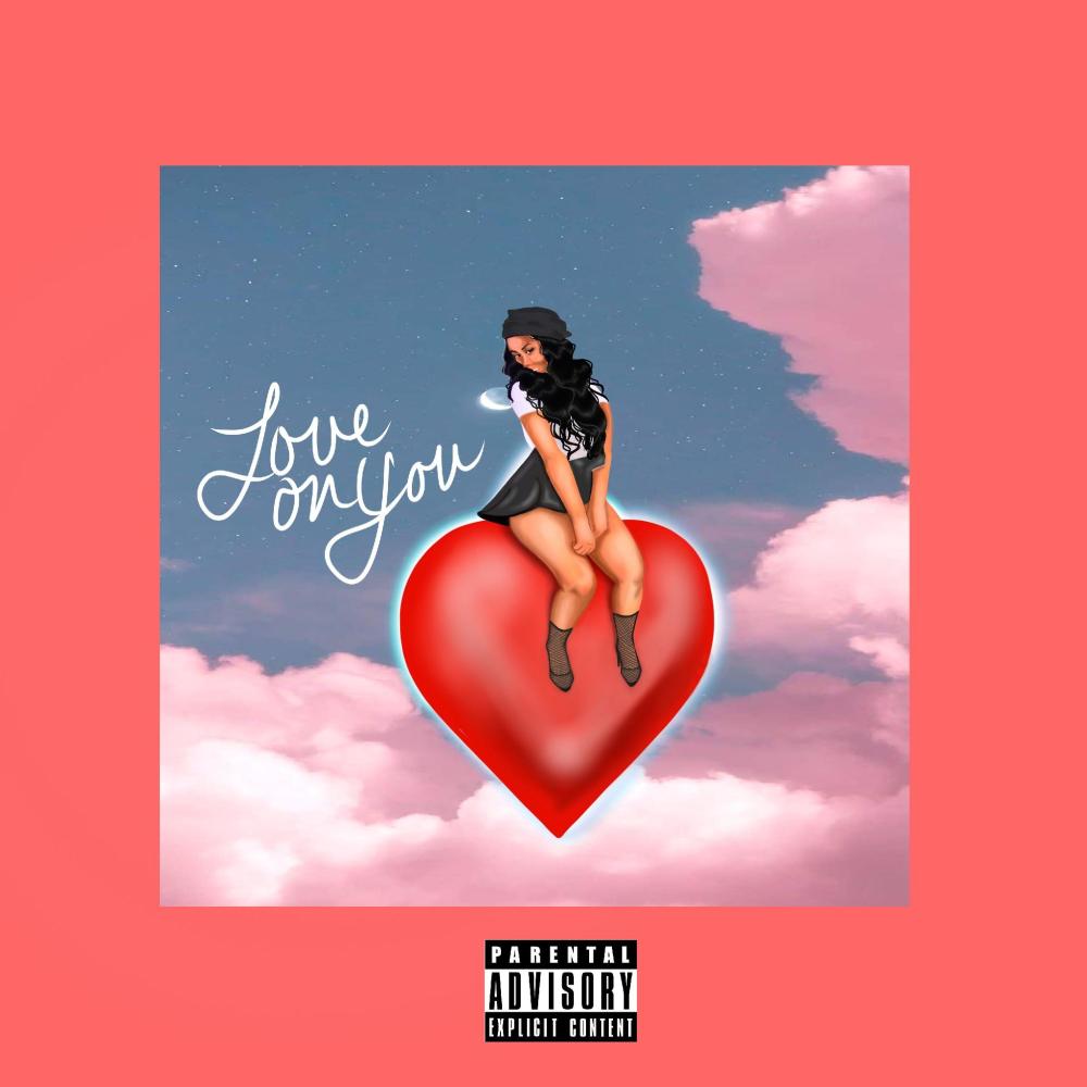 Love on You (Explicit)