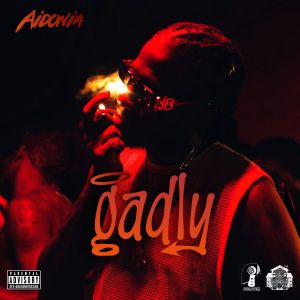 Album Gadly (Explicit) from Aidonia