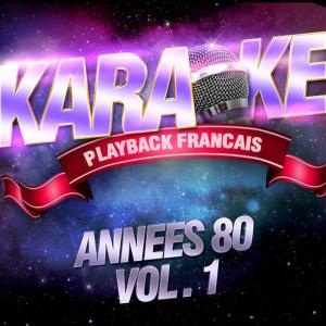 收聽Karaoke的Ca Plane Pour Moi — Karaoké Avec Chant Témoin — Rendu Célèbre Par Plastic Bertrand歌詞歌曲