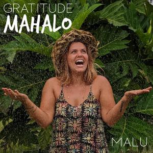 Malú的專輯Gratitude, Mahalo