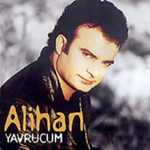 Listen to Yavrucum song with lyrics from Alihan