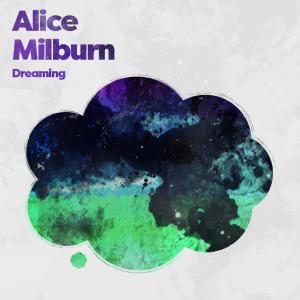 อัลบัม Dreaming ศิลปิน Alice Milburn