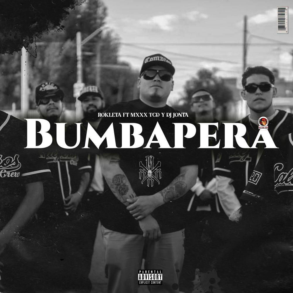 Bumbapera (feat. Mxxx TDC & Dj Jonta|Explicit)
