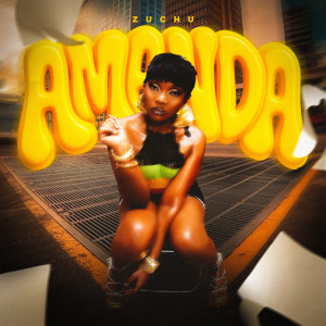 อัลบัม Amanda (Explicit) ศิลปิน Zuchu